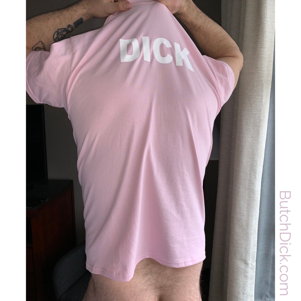 PINK BUTCH/DICK T-shirt